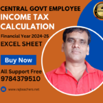 Income Tax Calculation 2024-25 For Central Govt Employee