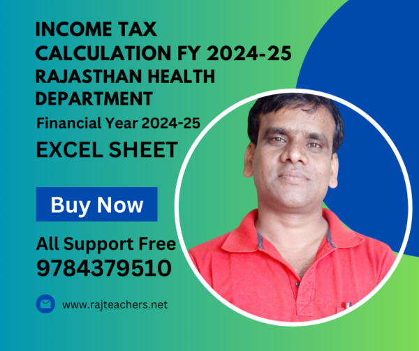 Income Tax Calculation FY 2024-25 Rajasthan Health Department